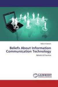 Beliefs About Information Communication Technology : Beliefs & Practice （2014. 580 S. 220 mm）