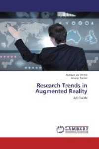Research Trends in Augmented Reality : AR Guide （2013. 64 S. 220 mm）
