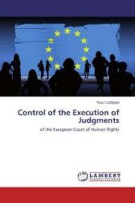 Control of the Execution of Judgments : of the European Court of Human Rights （2013. 356 S. 220 mm）