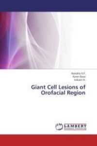 Giant Cell Lesions of Orofacial Region （2013. 200 S. 220 mm）