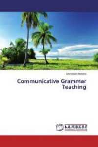 Communicative Grammar Teaching （2015. 100 S. 220 mm）