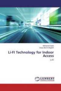 Li-FI Technology for Indoor Access : Li-Fi （2015. 200 S. 220 mm）