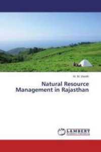 Natural Resource Management in Rajasthan （2013. 148 S. 220 mm）