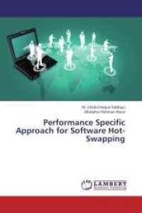 Performance Specific Approach for Software Hot-Swapping （2013. 64 S. 220 mm）