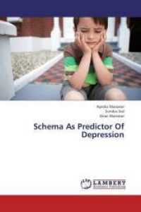 Schema As Predictor Of Depression （2013. 56 S. 220 mm）