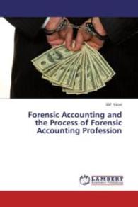 Forensic Accounting and the Process of Forensic Accounting Profession （2013. 80 S. 220 mm）