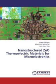 Nanostructured ZnO Thermoelectric Materials for Microelectronics （2013. 80 S. 220 mm）