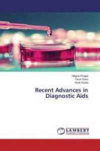 Recent Advances in Diagnostic Aids （2015. 100 S. 220 mm）