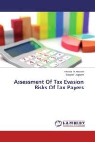 Assessment Of Tax Evasion Risks Of Tax Payers （2013. 80 S. 220 mm）