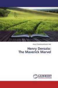 Henry Derozio: The Maverick Marvel （2015. 108 S. 220 mm）