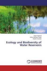 Ecology and Biodiversity of Water Reservoirs （2015. 80 S. 220 mm）