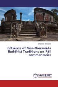 Influence of Non-Therav da Buddhist Traditions on P li commentaries （2013. 112 S. 220 mm）