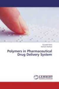 Polymers in Pharmaceutical Drug Delivery System （2013. 68 S. 220 mm）