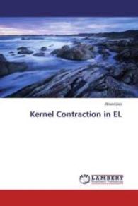 Kernel Contraction in EL （2015. 56 S. 220 mm）