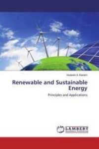 Renewable and Sustainable Energy : Principles and Applications （2013. 320 S. 220 mm）