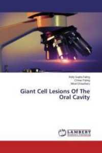 Giant Cell Lesions Of The Oral Cavity （2014. 96 S. 220 mm）