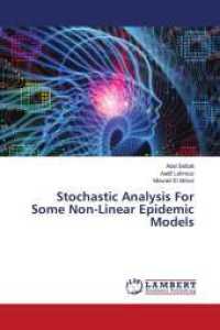 Stochastic Analysis For Some Non-Linear Epidemic Models （2024. 80 S. 220 mm）