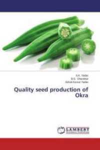 Quality seed production of Okra （2013. 128 S. 220 mm）