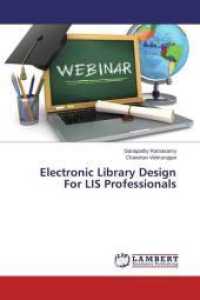 Electronic Library Design For LIS Professionals （2015. 180 S. 220 mm）