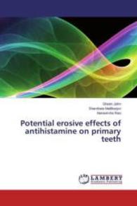 Potential erosive effects of antihistamine on primary teeth （2015. 92 S. 220 mm）