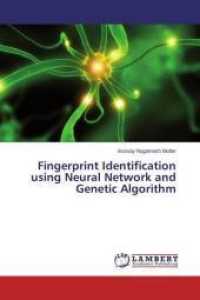 Fingerprint Identification using Neural Network and Genetic Algorithm （2013. 120 S. 220 mm）