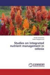 Studies on Integrated nutrient management in celosia （2013. 104 S. 220 mm）