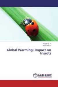 Global Warming: Impact on Insects （2014. 108 S. 220 mm）