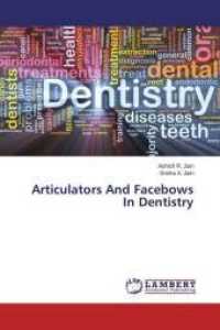Articulators And Facebows In Dentistry （2014. 304 S. 220 mm）