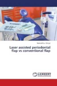 Laser assisted periodontal flap vs conventional flap （2018. 56 S. 220 mm）