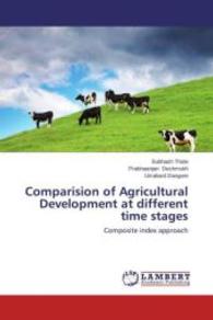 Comparision of Agricultural Development at different time stages : Composite index approach （2013. 100 S. 220 mm）