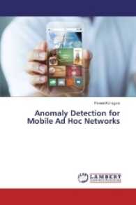 Anomaly Detection for Mobile Ad Hoc Networks （2017. 80 S. 220 mm）