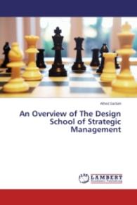 An Overview of The Design School of Strategic Management （2014. 76 S. 220 mm）