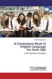 A Compulsory Book In English Language For form 3&4 : With Appropriate Language （2015. 180 S. 220 mm）