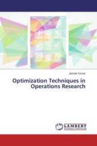 Optimization Techniques in Operations Research （2015. 220 S. 220 mm）