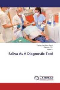 Saliva As A Diagnostic Tool （2013. 88 S. 220 mm）