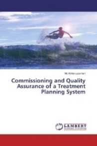 Commissioning and Quality Assurance of a Treatment Planning System （2017. 140 S. 220 mm）