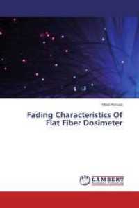 Fading Characteristics Of Flat Fiber Dosimeter （2013. 80 S. 220 mm）