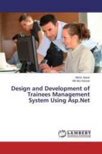 Design and Development of Trainees Management System Using Asp.Net （2013. 120 S. 220 mm）