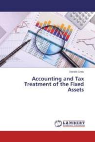 Accounting and Tax Treatment of the Fixed Assets （2013. 124 S. 220 mm）
