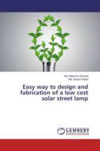 Easy way to design and fabrication of a low cost solar street lamp （2014. 52 S. 220 mm）