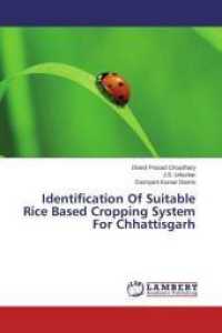 Identification Of Suitable Rice Based Cropping System For Chhattisgarh （2015. 96 S. 220 mm）