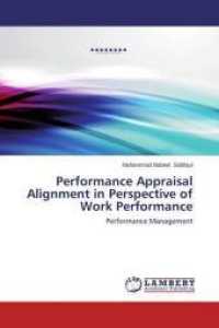 Performance Appraisal Alignment in Perspective of Work Performance : Performance Management （2014. 152 S. 220 mm）