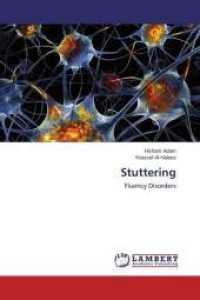 Stuttering : Fluency Disorders （2014. 108 S. 220 mm）