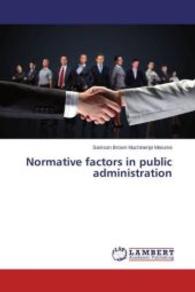 Normative factors in public administration （2015. 384 S. 220 mm）