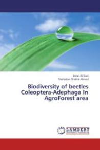 Biodiversity of beetles Coleoptera-Adephaga In AgroForest area （2014. 52 S. 220 mm）