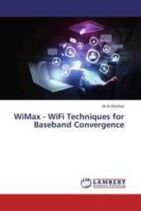 WiMax - WiFi Techniques for Baseband Convergence （2013. 96 S. 220 mm）