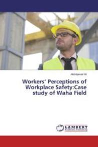 Workers Perceptions of Workplace Safety:Case study of Waha Field （2015. 76 S. 220 mm）