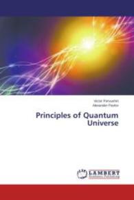 Principles of Quantum Universe （2014. 488 S. 220 mm）
