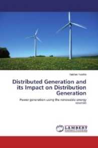 Distributed Generation and its Impact on Distribution Generation : Power generation using the renewable energy sources （2016. 76 S. 220 mm）
