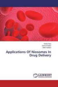 Applications Of Niosomes In Drug Delivery （2014. 56 S. 220 mm）